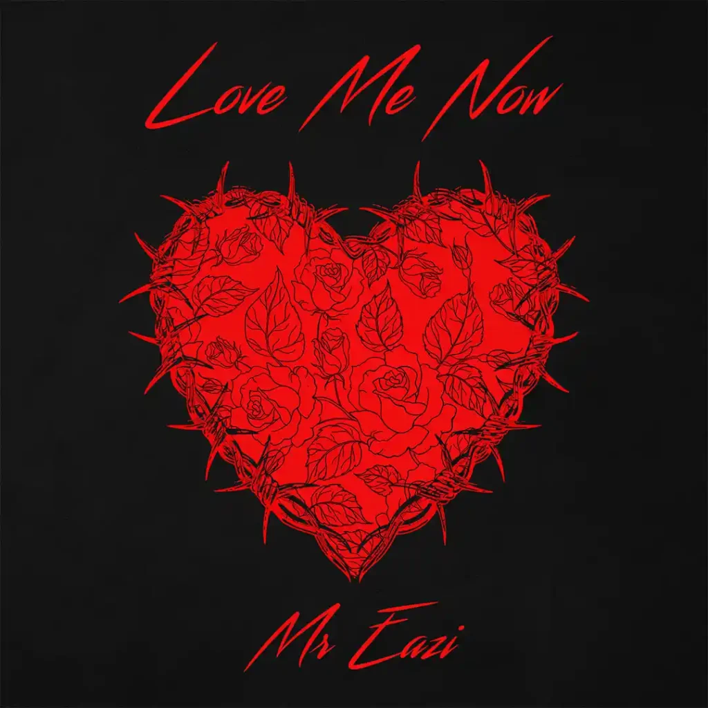 Mr Eazi Love Me Now