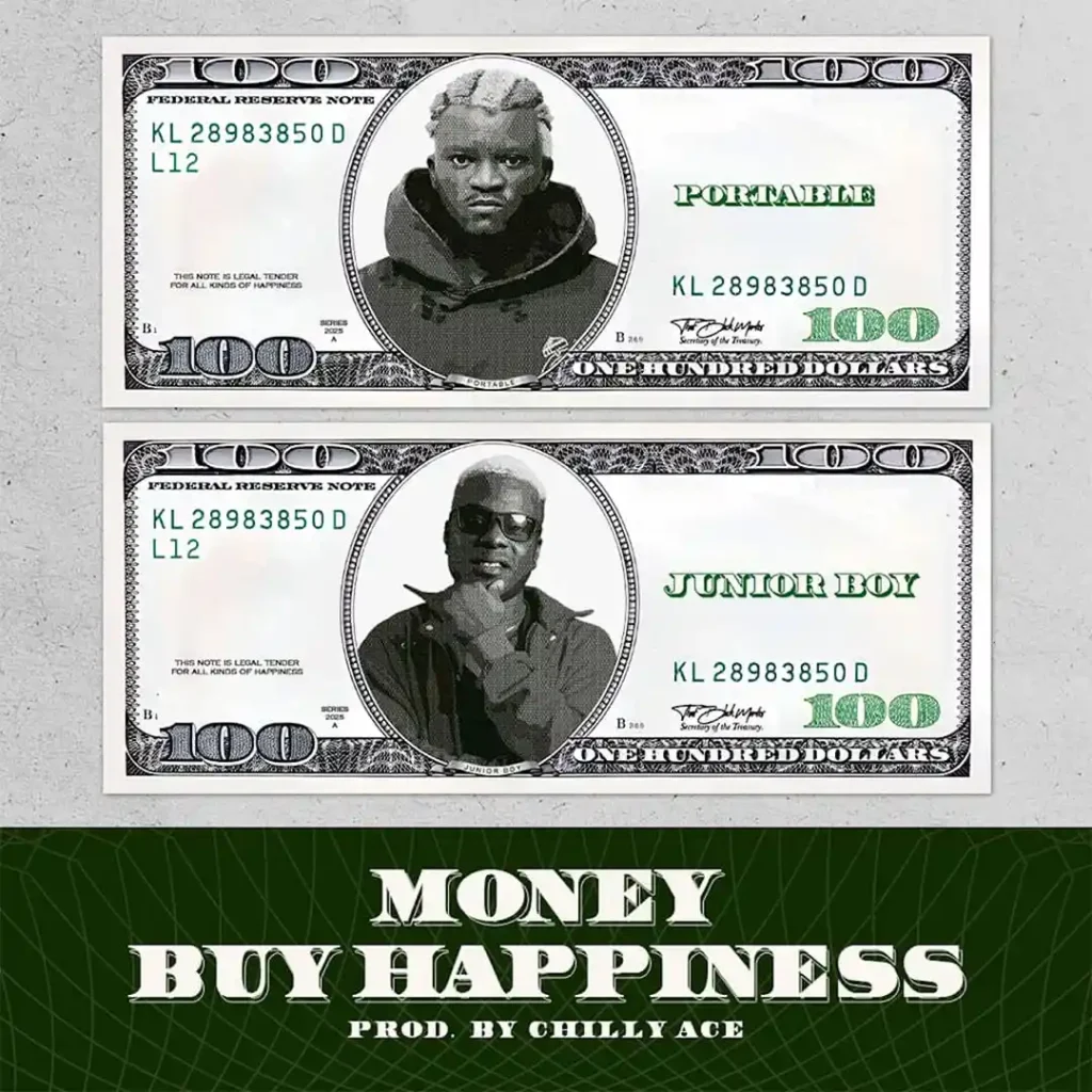 Portable – Money Buy Happiness ft. Junior Boy