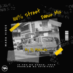 Dj Mohzaic – 100% Street Dance Mix