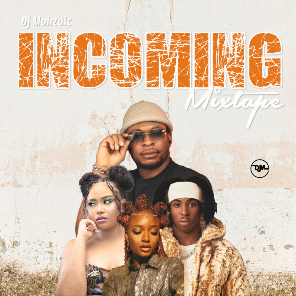 Dj Mohzaic Incoming Mixtape