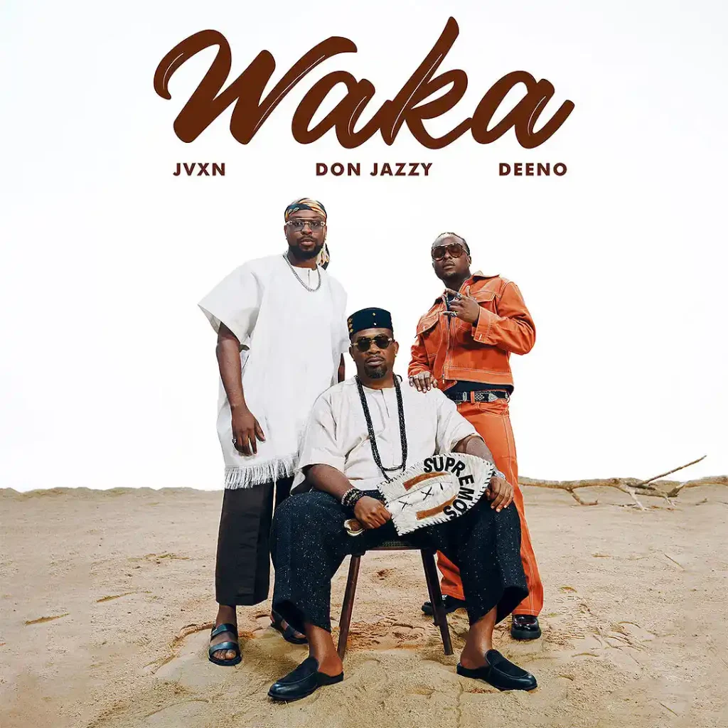 Mavins – Waka ft. Don Jazzy, JVXN & Deeno