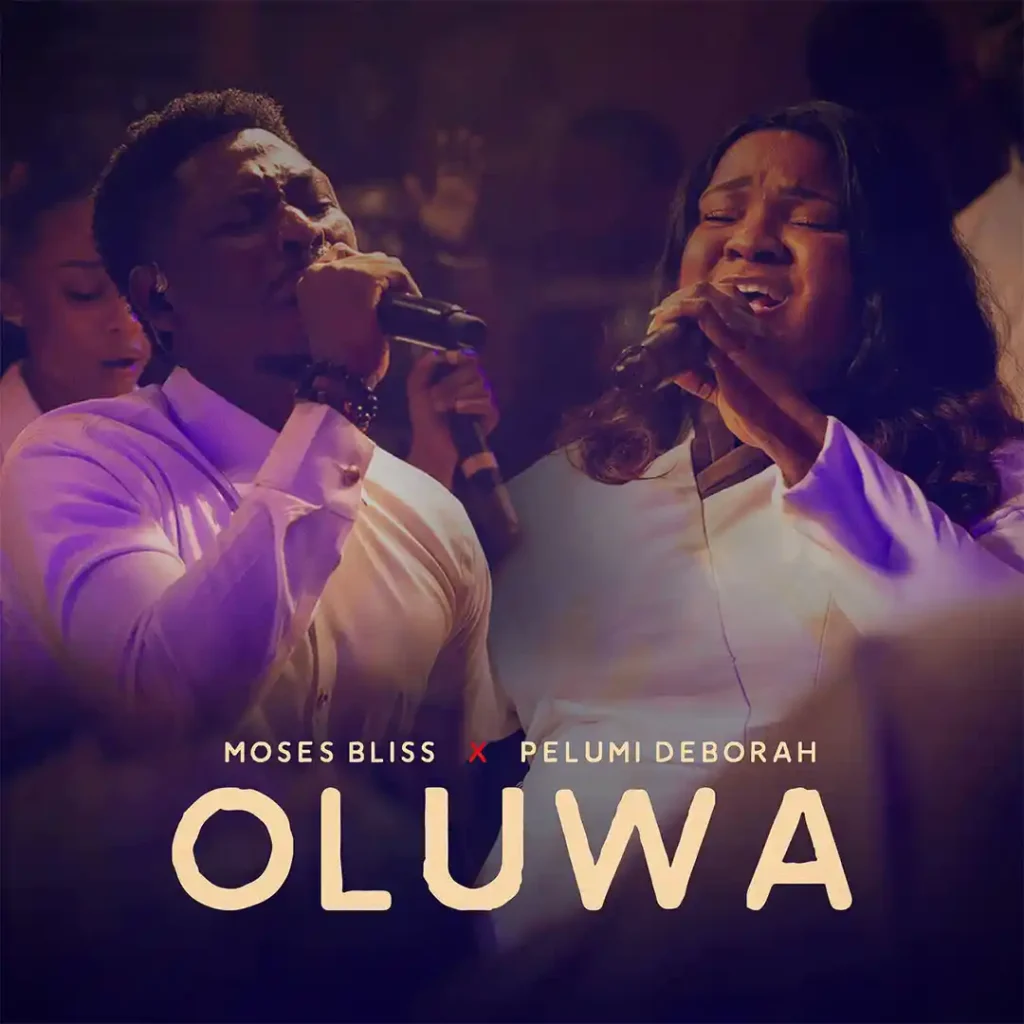 Moses Bliss – Oluwa ft. Pelumi Deborah